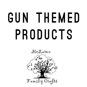 Gun Themed Products